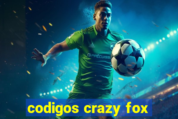 codigos crazy fox